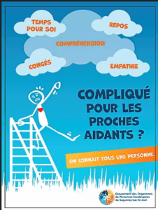 Une affiche a été produite dans le cadre de la campagne de sensibilisation aux proches aidants de personnes en situation de handicap.